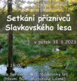 Setkání příznivců Slavkovského lesa
